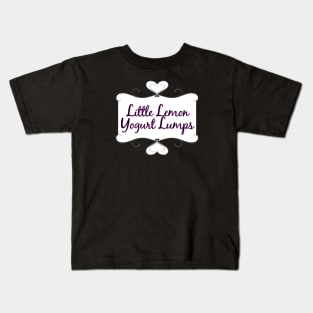 Little Lemon Yogurt Lumps (on back) Kids T-Shirt